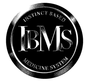 IBMS INSTINCT BASED MEDICINE SYSTEM