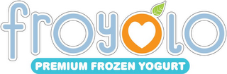 FROYOLO PREMIUM FROZEN YOGURT