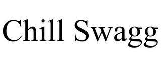 CHILL SWAGG