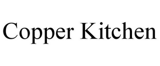 COPPER KITCHEN