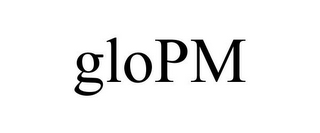 GLOPM