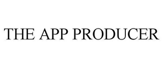 THE APP PRODUCER