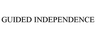 GUIDED INDEPENDENCE