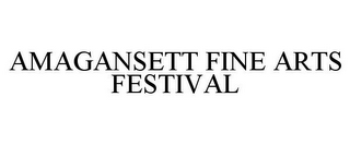 AMAGANSETT FINE ARTS FESTIVAL