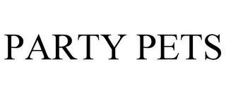 PARTY PETS