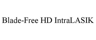 BLADE-FREE HD INTRALASIK