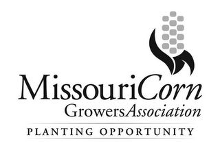 MISSOURI CORN GROWERS ASSOCIATION PLANTING OPPORTUNITY