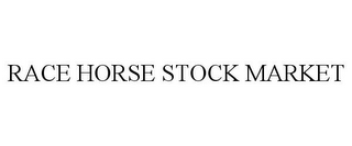 RACE HORSE STOCK MARKET