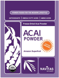 POWER FOODS FOR THE MODERN LIFESTYLE ANTIOXIDANTS OMEGA FATTY ACIDS AMINO ACIDS FREEZE-DRIED ACAI POWDER ACAI POWDER AMAZON SUPERFRUIT NAVITAS NATURALS CERTIFIED ORGANIC USDA ORGANIC