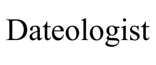 DATEOLOGIST