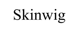 SKINWIG