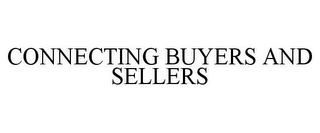 CONNECTING BUYERS AND SELLERS