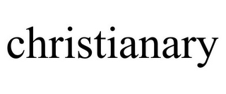 CHRISTIANARY