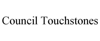 COUNCIL TOUCHSTONES