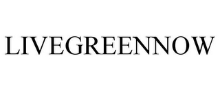 LIVEGREENNOW