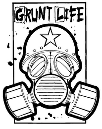 GRUNT LIFE