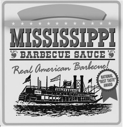 MISSISSIPPI BARBECUE SAUCE REAL AMERICAN BARBECUE! NATIONAL "BEST TASTE" AWARD