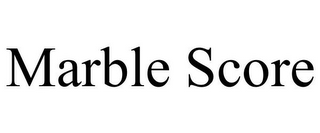 MARBLE SCORE