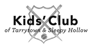 KIDS' CLUB OF TARRYTOWN & SLEEPY HOLLOW