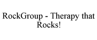 ROCKGROUP - THERAPY THAT ROCKS!