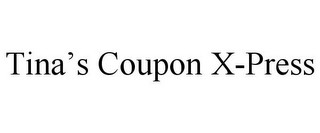 TINA'S COUPON X-PRESS