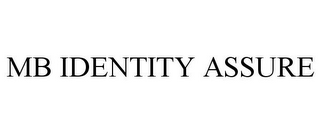 MB IDENTITY ASSURE