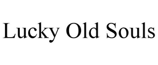 LUCKY OLD SOULS