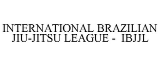 INTERNATIONAL BRAZILIAN JIU-JITSU LEAGUE - IBJJL
