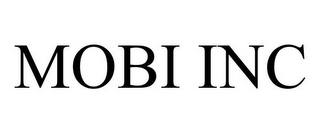 MOBI INC