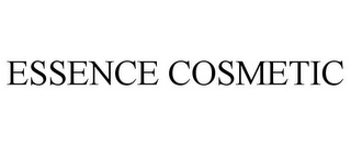 ESSENCE COSMETIC