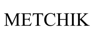 METCHIK