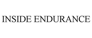 INSIDE ENDURANCE