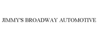 JIMMY'S BROADWAY AUTOMOTIVE