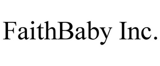 FAITHBABY INC.