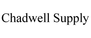 CHADWELL SUPPLY