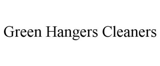 GREEN HANGERS CLEANERS