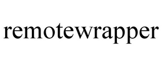 REMOTEWRAPPER