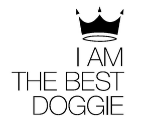 I AM THE BEST DOGGIE