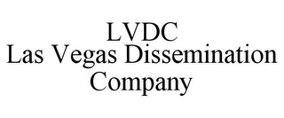 LVDC LAS VEGAS DISSEMINATION COMPANY