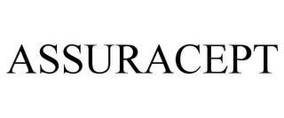 ASSURACEPT