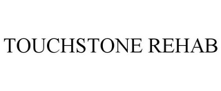 TOUCHSTONE REHAB