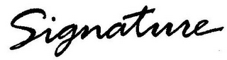 SIGNATURE