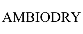 AMBIODRY