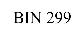 BIN 299