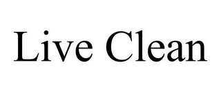 LIVE CLEAN