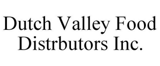 DUTCH VALLEY FOOD DISTRIBUTORS INC.