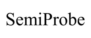 SEMIPROBE