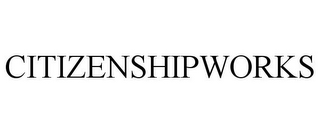 CITIZENSHIPWORKS