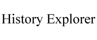 HISTORY EXPLORER