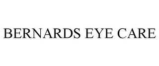 BERNARDS EYE CARE